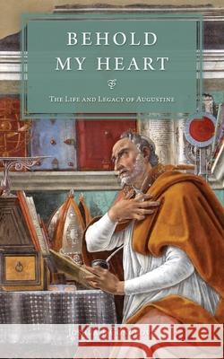 Behold My Heart: The Life and Legacy of Augustine Joshua Congrove 9781940017389 Warhorn Media - książka