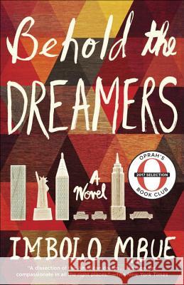 Behold the Dreamers Mbue, Imbolo 9780525509714 Random House Trade - książka