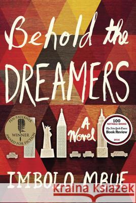 Behold the Dreamers Mbue, Imbolo 9780812998481 Random House - książka
