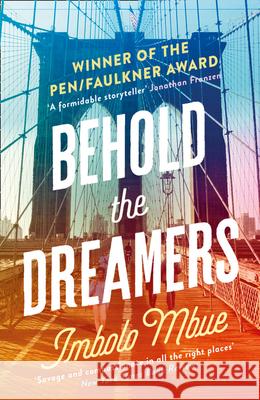 Behold the Dreamers: An Oprah’s Book Club Pick Imbolo Mbue 9780008237998 HarperCollins Publishers - książka