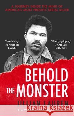 Behold the Monster: Confronting America's Most Prolific Serial Killer  9781472148025 Little, Brown Book Group - książka