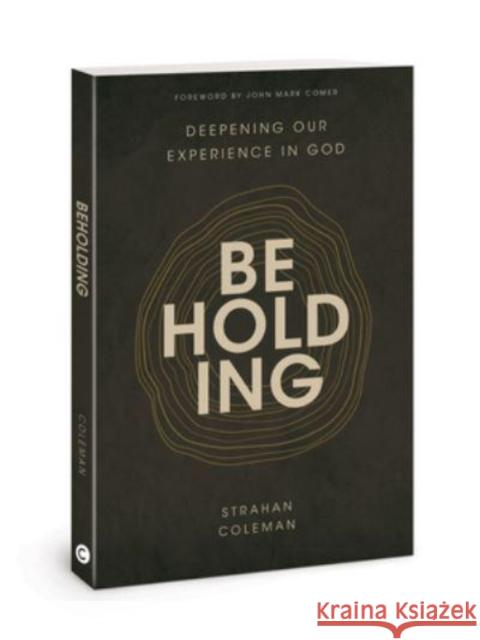 Beholding Strahan Coleman 9780830785186 David C Cook Publishing Company - książka