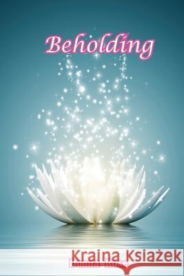 Beholding Donna M. Rose 9781938517808 eBook Bakery - książka