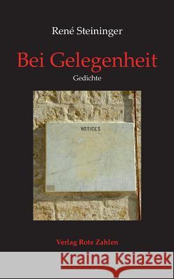 Bei Gelegenheit: Gedichte Steininger, René 9783944643700 Verlag Rote Zahlen - książka