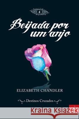 Beijada por um Anjo 4 Elizabeth Chandler 9788563219558 Editora Novo Conceito - książka