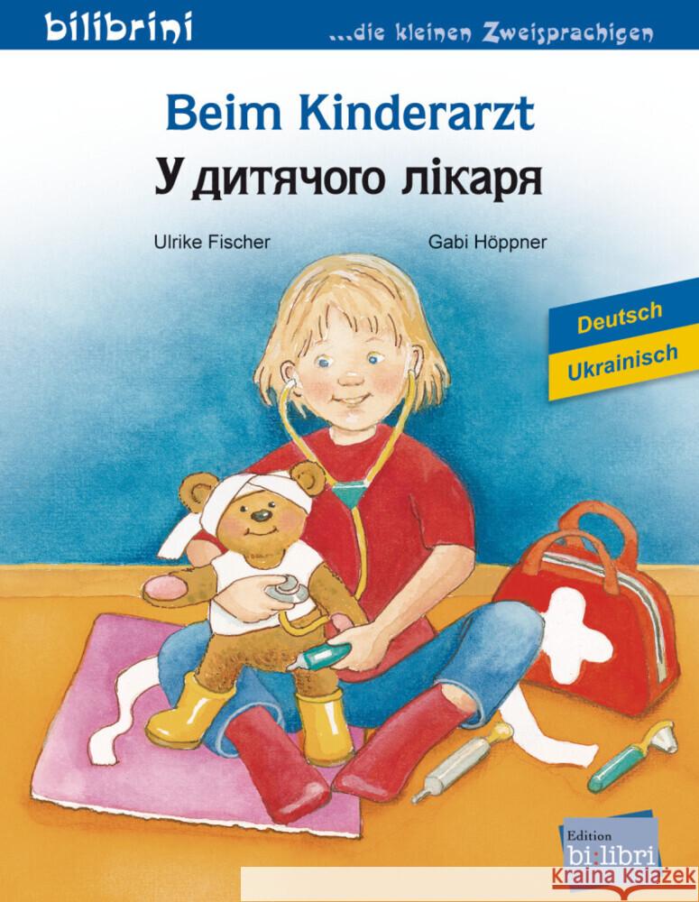 Beim Kinderarzt Fischer, Ulrike, Höppner, Gabi 9783198196014 Hueber - książka