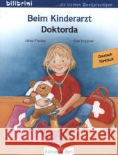 Beim Kinderarzt, Deutsch-Türkisch. Doktorda Fischer, Ulrike; Höppner, Gabi 9783196395969 Hueber - książka