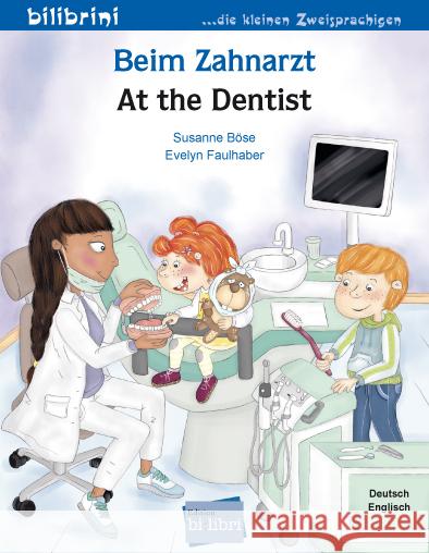 Beim Zahnarzt (Deutsch-Englisch) Böse, Susanne 9783695053810 Bilibri - książka