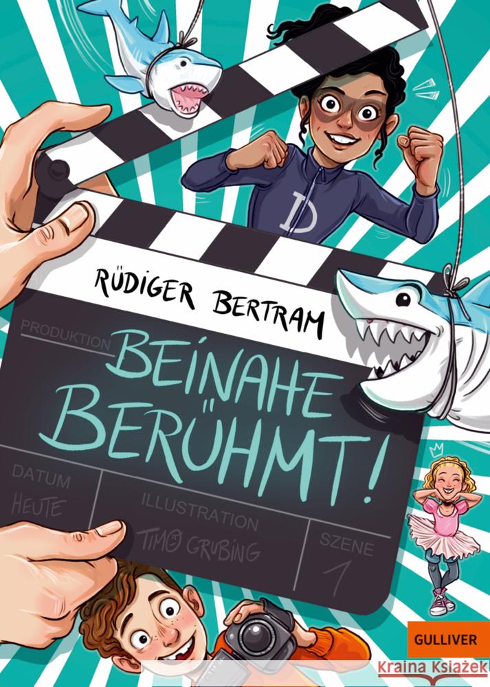 Beinahe berühmt Bertram, Rüdiger 9783407813602 Gulliver von Beltz & Gelberg - książka
