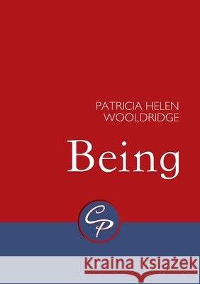 Being Patricia Helen Wooldridge 9781788640756 Cinnamon Press - książka