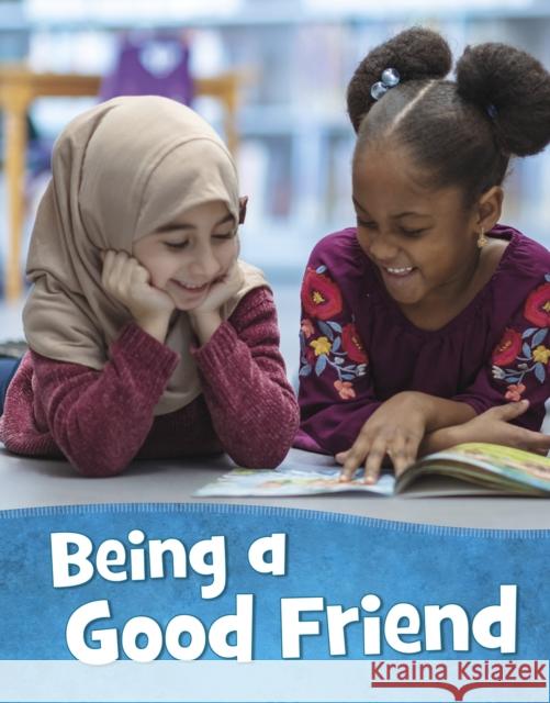 Being a Good Friend Mari Schuh 9781398213432 Capstone Global Library Ltd - książka