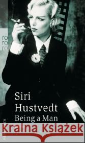 Being a Man : Essays. Deutsche Erstausgabe Hustvedt, Siri Aumüller, Uli   9783499243912 Rowohlt TB. - książka