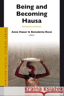 Being and Becoming Hausa: Interdisciplinary Perspectives  9789004185425 Brill Academic Publishers - książka