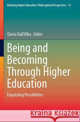Being and Becoming Through Higher Education  9789819720644 Springer - książka