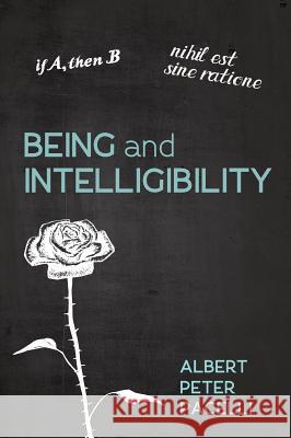 Being and Intelligibility Albert Peter Pacelli 9781532632877 Wipf & Stock Publishers - książka