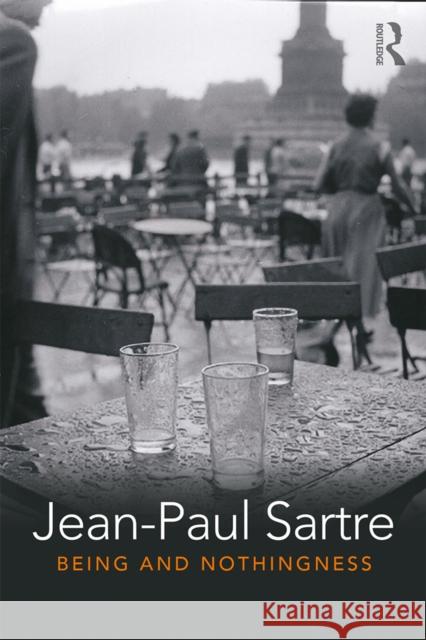 Being and Nothingness: An Essay in Phenomenological Ontology Sartre, Jean-Paul 9780415529112 Taylor & Francis Ltd - książka