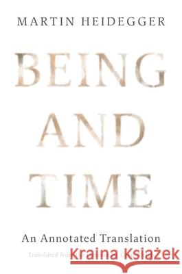 Being and Time: An Annotated Translation Martin Heidegger 9780300282726 Yale University Press - książka