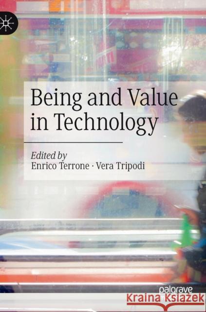 Being and Value in Technology  9783030887926 Springer Nature Switzerland AG - książka