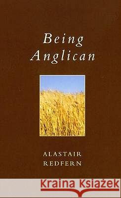 Being Anglican Alastair Redfern 9780232526134 Darton, Longman & Todd Ltd - książka