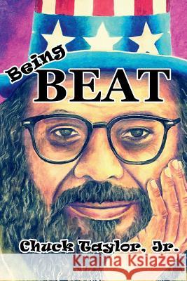 Being Beat Chuck Taylo Corina Carmona 9781721850556 Createspace Independent Publishing Platform - książka