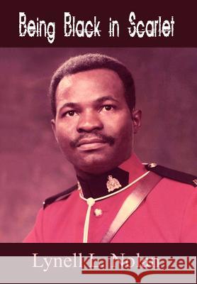 Being Black in Scarlet Lynell L. Nolan 9781410726957 Authorhouse - książka