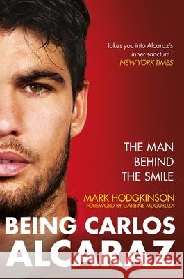 Being Carlos Alcaraz: The Man Behind the Smile Mark Hodgkinson 9781788406246 Octopus - książka
