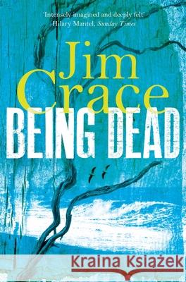 Being Dead Jim Crace 9781447250326 PICADOR - książka