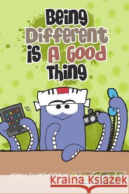 Being Different Is A Good Thing Ong, Cheri N. 9781466367180 Createspace - książka