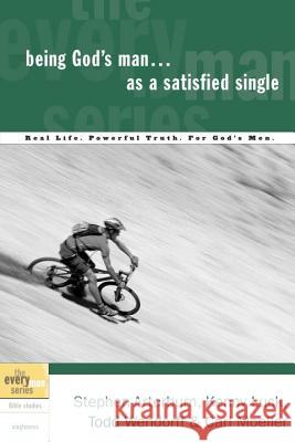 Being God's Man as a Satisfied Single Stephen Arterburn Kenny Luck Todd Wendorff 9781578566839 Waterbrook Press - książka