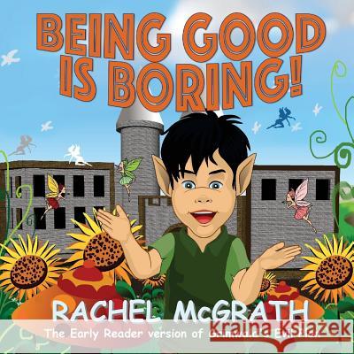 Being Good is Boring Tereso, Mario 9781536987775 Createspace Independent Publishing Platform - książka