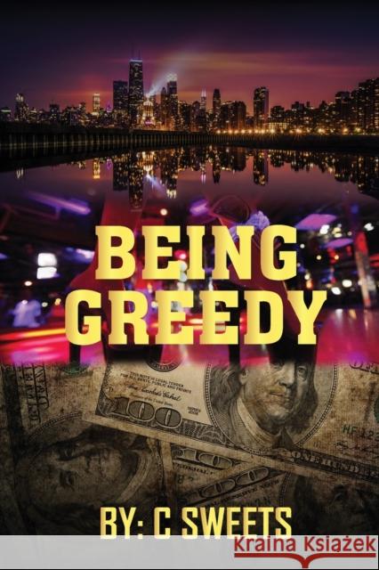 Being Greedy C Sweets 9781087940540 IngramSpark - książka