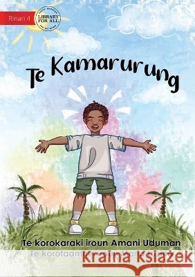 Being Healthy - Te Kamarurung (Te Kiribati) Amani Uduman Maria Luzina  9781922844439 Library for All - książka