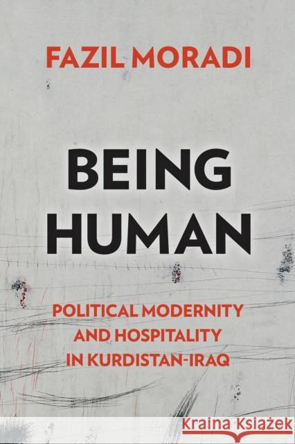 Being Human Fazil Moradi 9781978831698 Rutgers University Press - książka