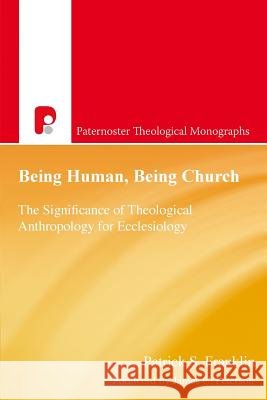 Being Human, Being Church Patrick S. Franklin 9781842278420 Authentic - książka