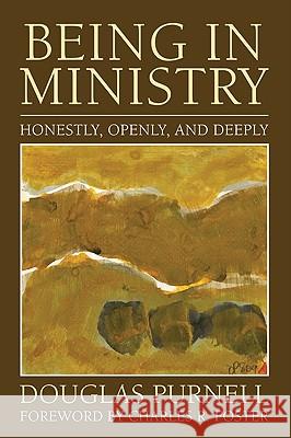 Being in Ministry Douglas Purnell Charles R. Foster 9781608991228 Wipf & Stock Publishers - książka