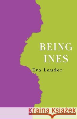 Being Ines Eva Lauder   9781399924184 Nielsens - książka