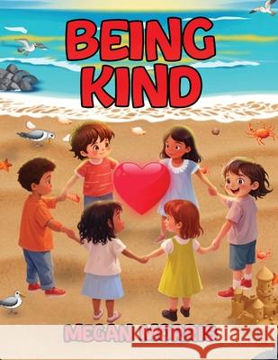 Being Kind Megan Morris Jk Morris 9781970630695 Authors Hike - książka