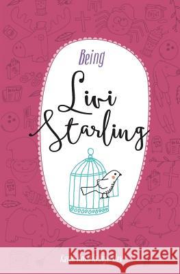 Being Livi Starling Karen Rosario Ingerslev   9780993432729 Pure & Fire - książka