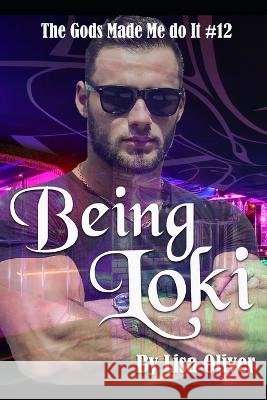 Being Loki Lisa Oliver 9798830194808 Independently Published - książka