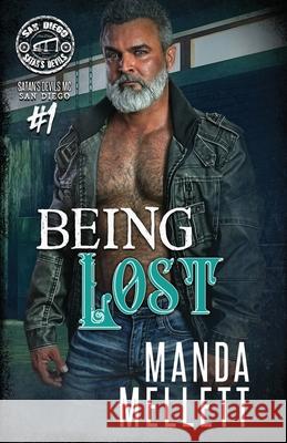 Being Lost (Satan's Devils MC San Diego #1) Manda Mellett 9781912288731 Trish Haill Associates - książka