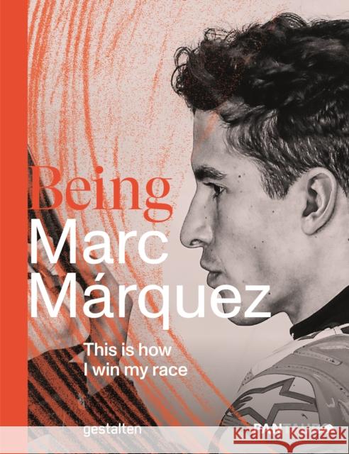 Being Marc Marquez  9783967041064 Die Gestalten Verlag - książka