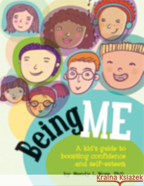 Being Me: A Kid's Guide to Boosting Confidence and Self-Esteem Moss, Wendy L. 9781433808838  - książka