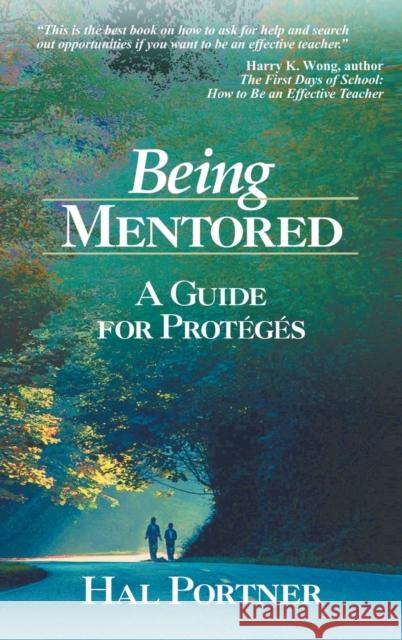 Being Mentored: A Guide for Proteges Portner, Hal 9780761945529 Corwin Press - książka