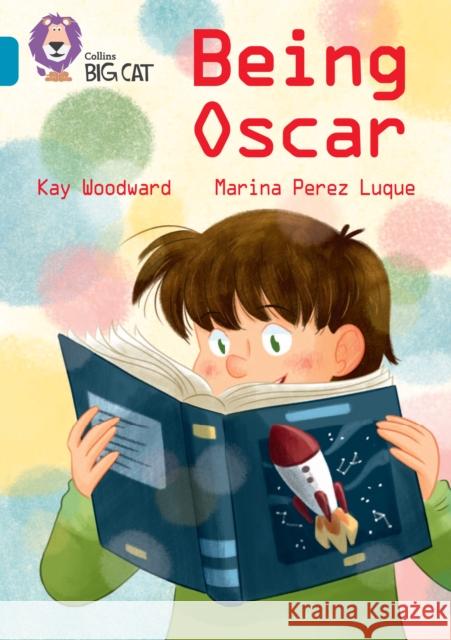 Being Oscar: Band 13/Topaz Woodward, Kay 9780008479091 HarperCollins Publishers - książka