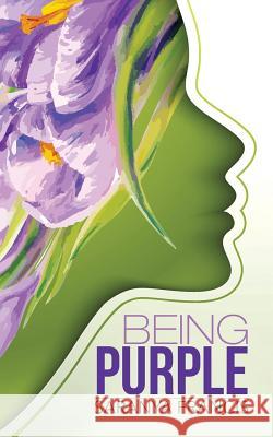 Being Purple Saranya Francis   9781482821178 Partridge Publishing (Authorsolutions) - książka