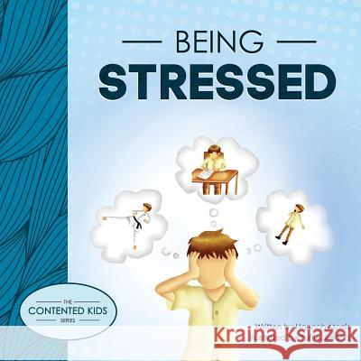 Being Stressed Hannah Morris Yuffie Yuliana Kit Duncan 9781912274123 Activemindcare - książka