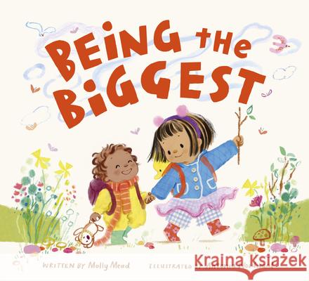 Being the Biggest Molly Mead Antonia Woodward 9781836004158 Frances Lincoln Ltd - książka