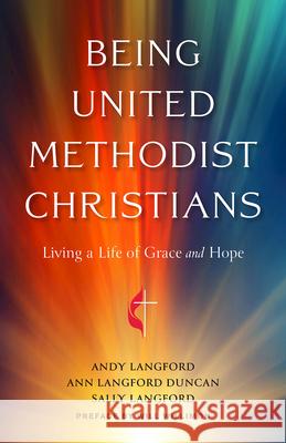 Being United Methodist Andy Langford 9781791032142 Abingdon Press - książka