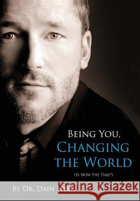 Being You, Changing the World Dr Dain Heer 9781634930222 Access Consciousness Publishing Company - książka