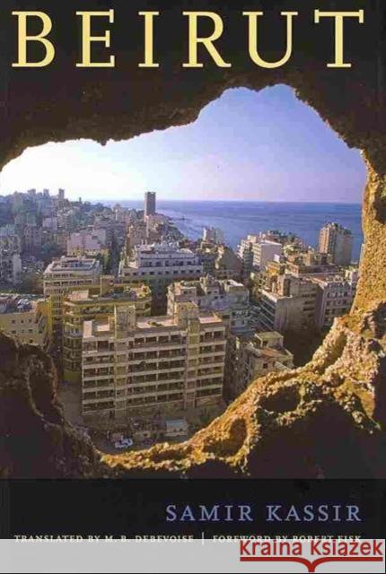 Beirut Samir Kassir 9780520256682  - książka